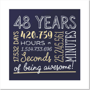 48th Birthday Gifts - 48 Years of being Awesome in Hours & Seconds Posters and Art